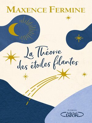 cover image of La Théorie des étoiles filantes